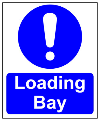 Loading-bay​ Sign