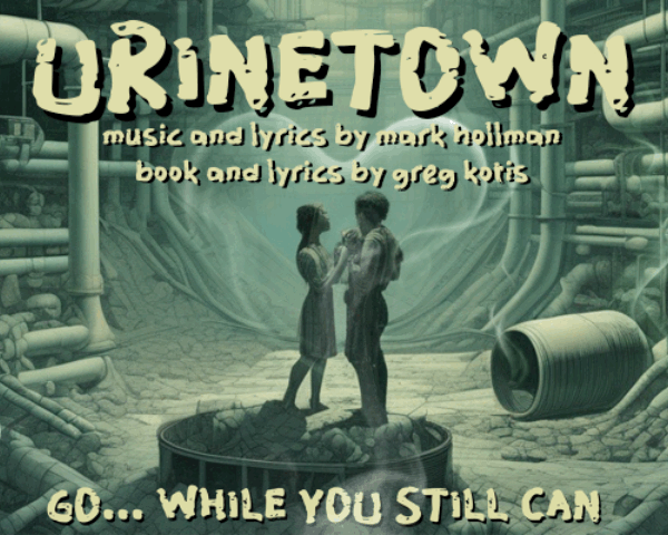 URINETOWN : THE MUSICAL