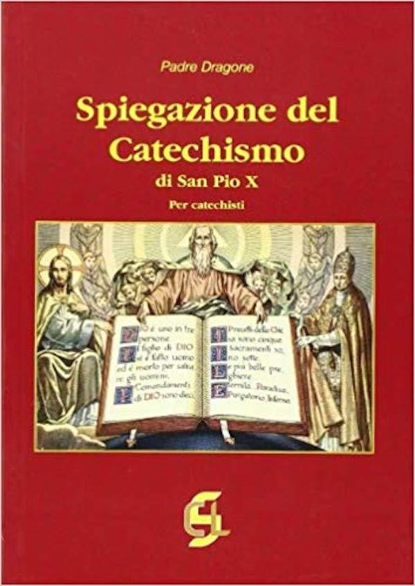 Spiegazione del Catechismo di San Pio X