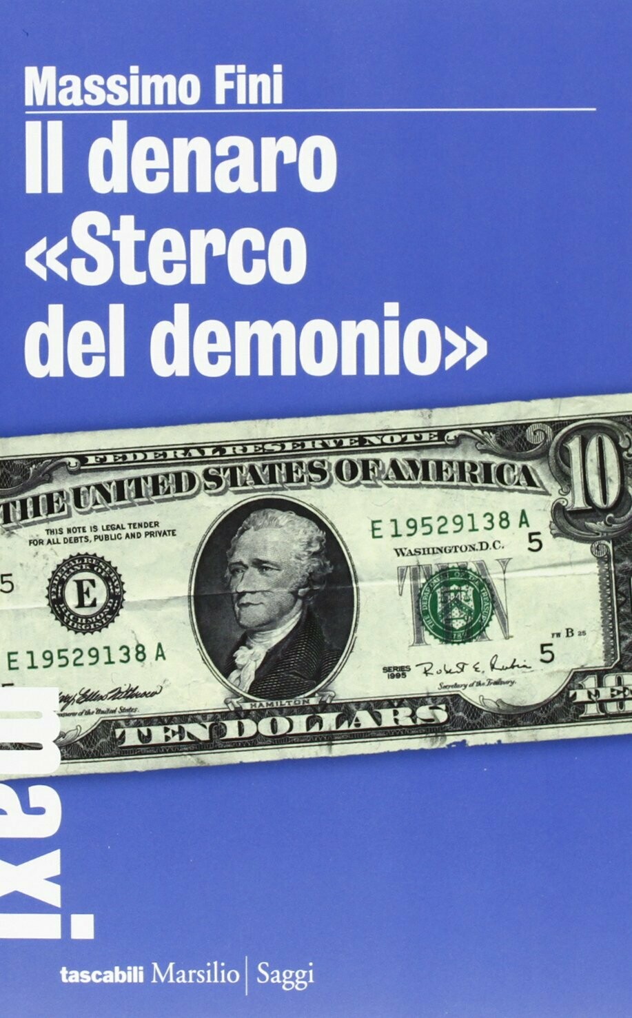 Il denaro "Sterco del demonio"