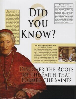 Discover the roots of the faith that formed the saints