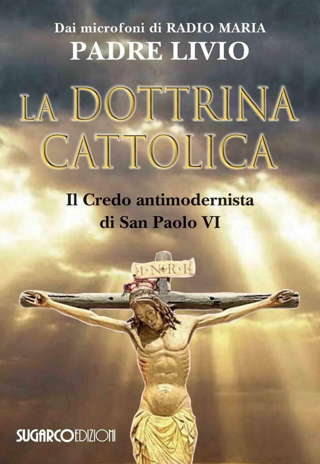 La dottrina cattolica