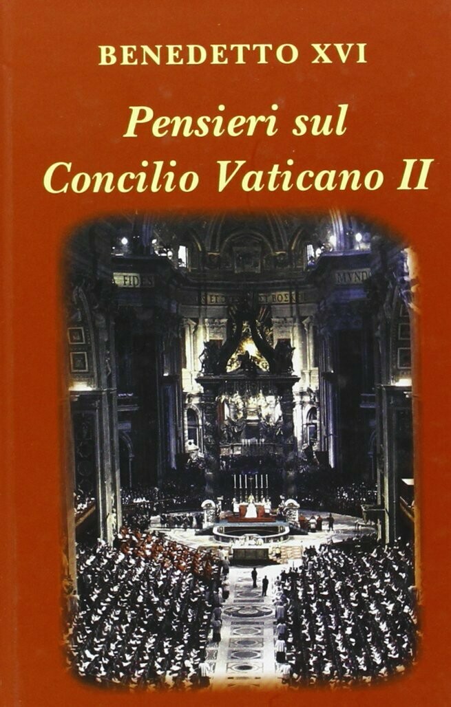 Pensieri sul Concilio Vaticano II