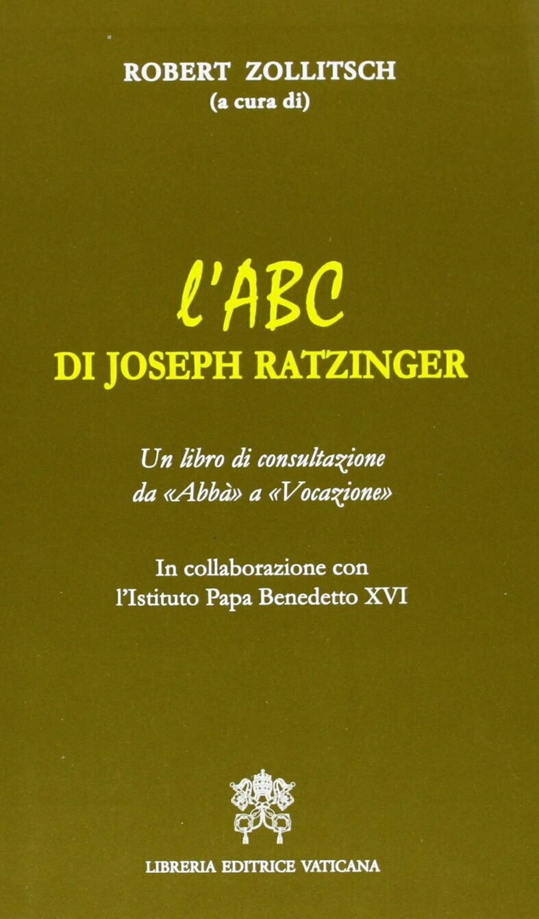 L'ABC di Joseph Ratzinger