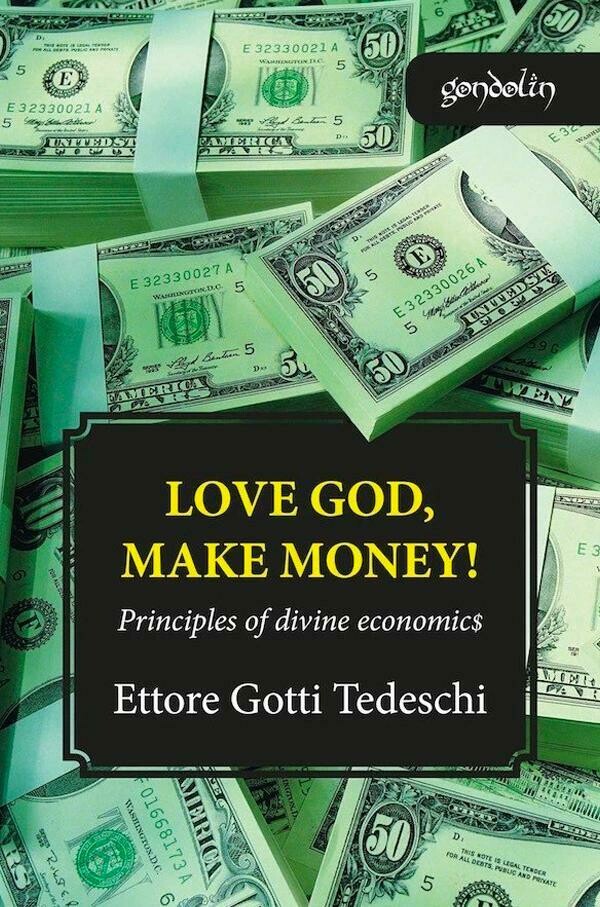 Love God, Make money! Principles of divine economic$
