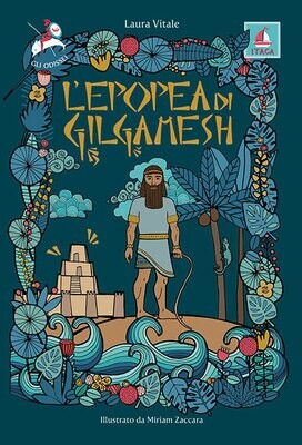 L’epopea di Gilgamesh