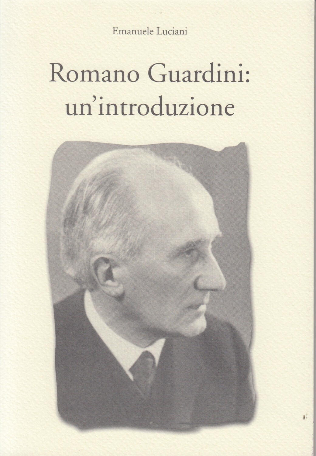 Romano Guardini: un'introduzione