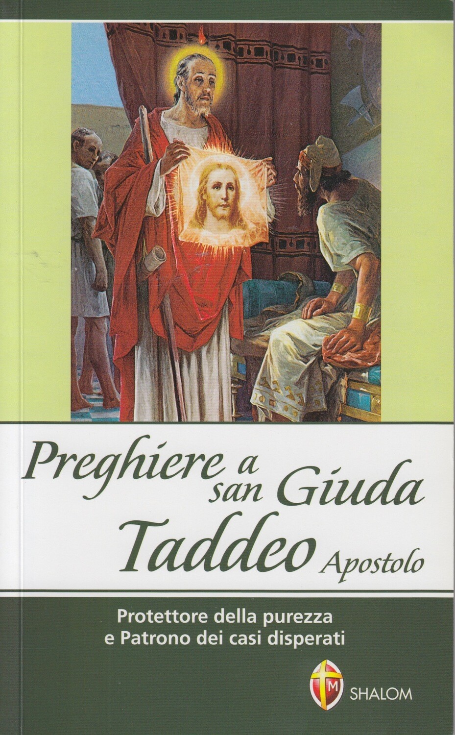 Preghiere a San Giuda Taddeo Apostolo