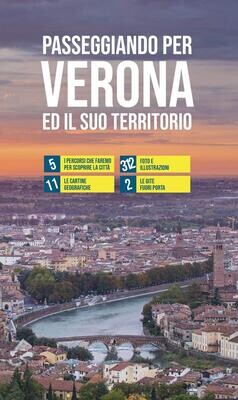 Passeggiando per Verona ed il suo territorio