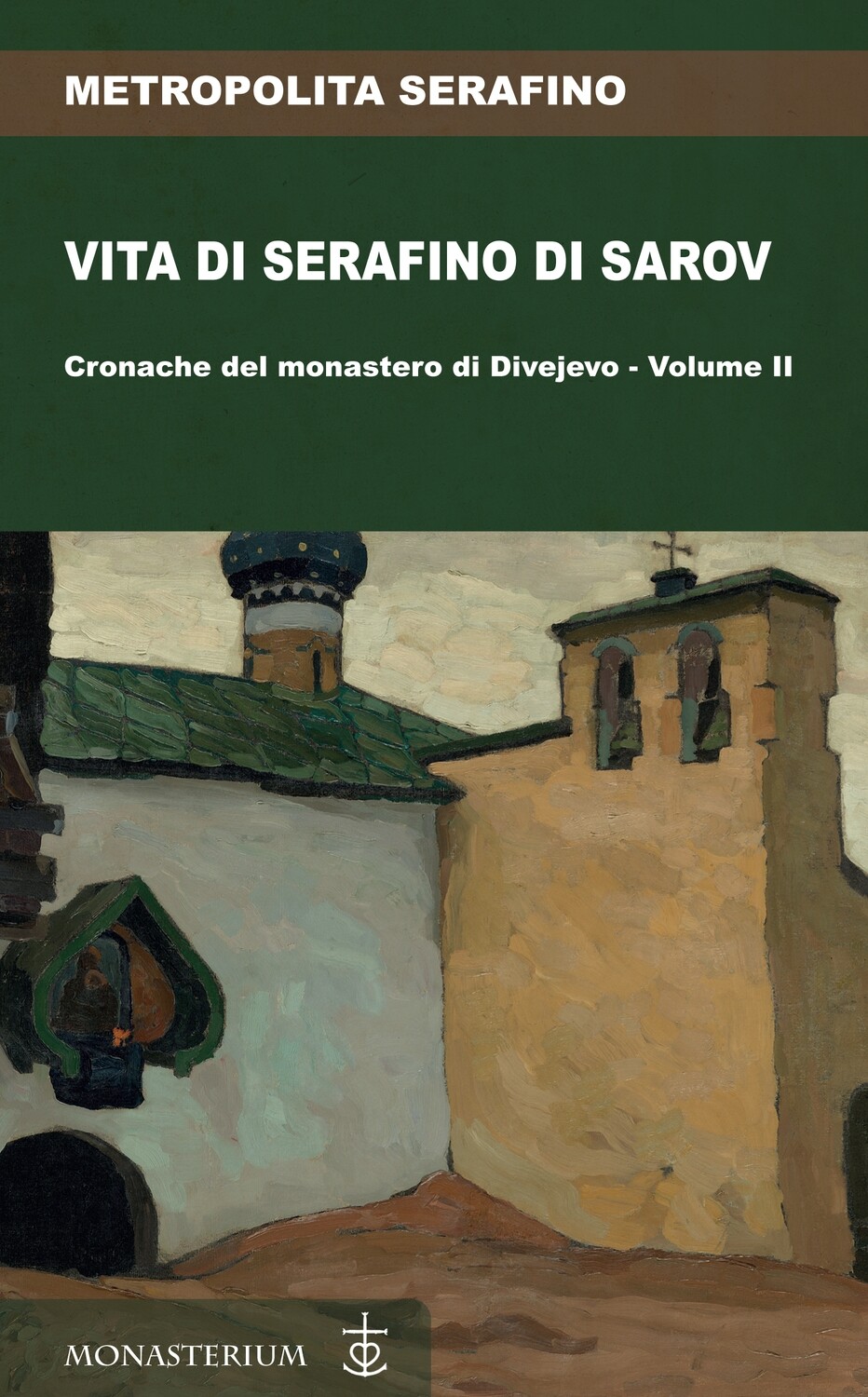 Vita di Serafino di Sarov - Vol. II_eBook