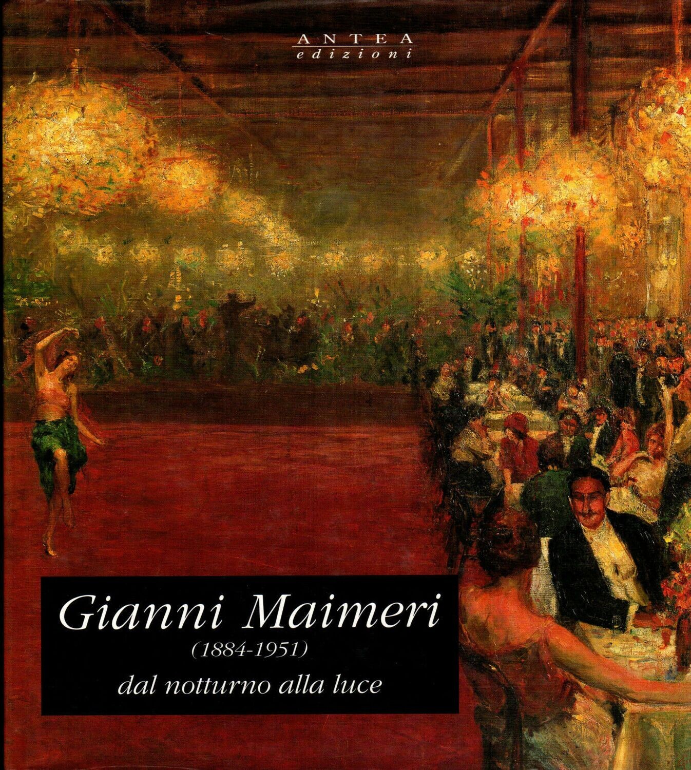 Gianni Maimeri (1884-1951) dal notturno alla luce
