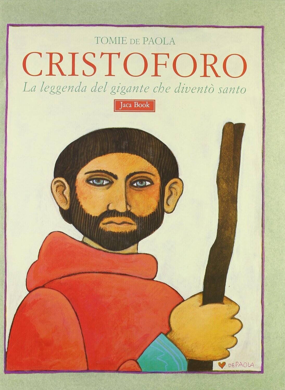 Cristoforo. Un santo gigante
