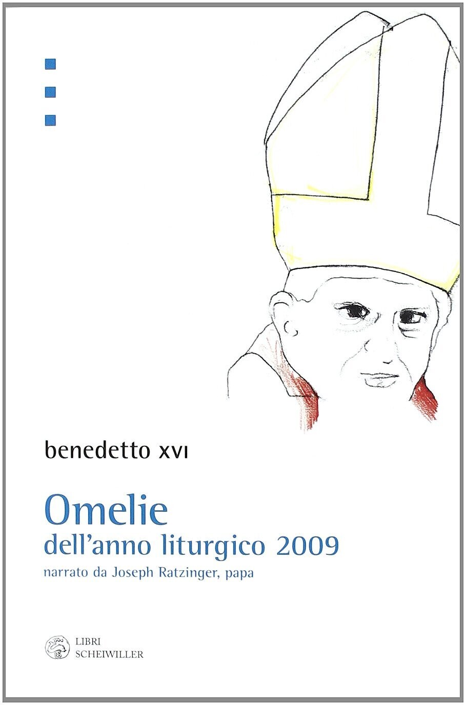 Omelie dell'anno liturgico 2009