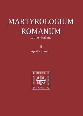 Martyrologium romanum. Ediz. italiana e latina. Aprilis-Iunius (Vol. 2)