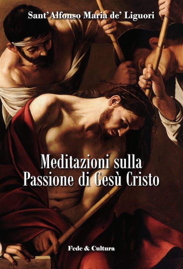 Meditazioni sulla Passione di Gesú Cristo_eBook