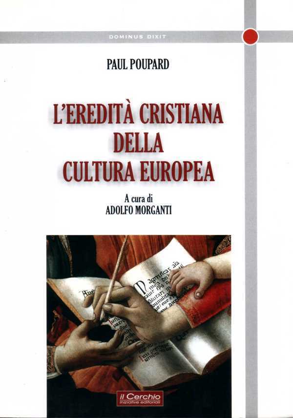 L'eredità cristiana della cultura europea