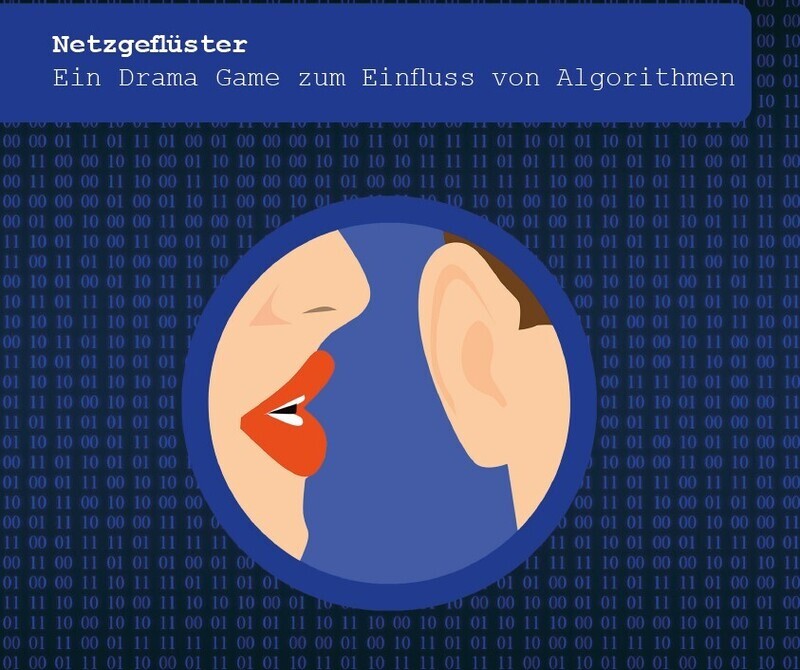 Netzgeflüster - Ein Drama-Game über die Macht der Algorithmen