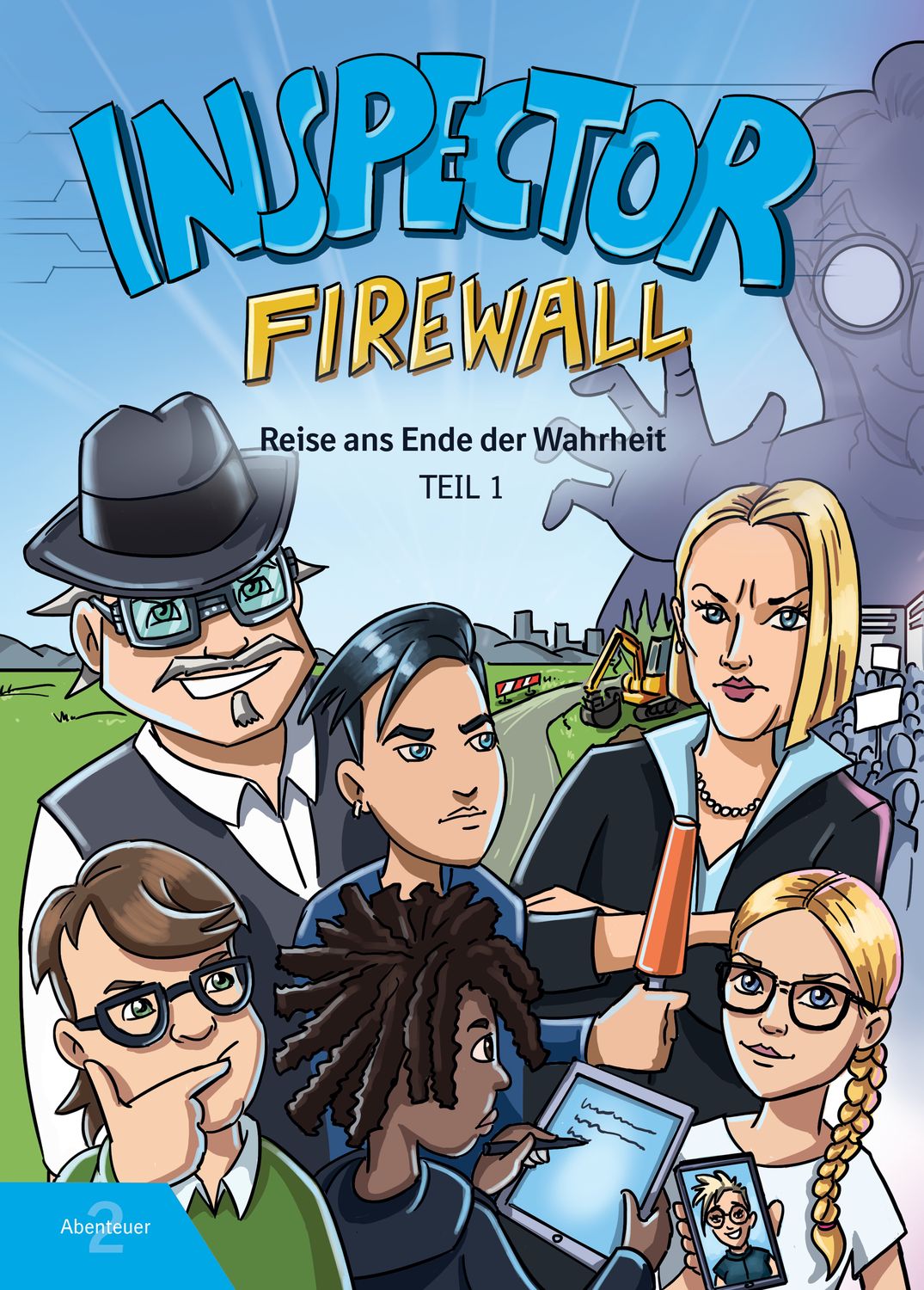 Inspector Firewall: Reise ans Ende der Wahrheit Teil 1 (gedruckt) Inspector Firewall: Reise ans Ende der Wahrheit Teil 1 (gedruckt)