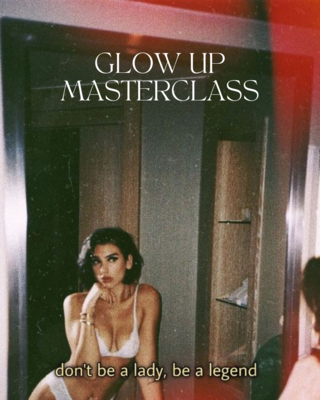 Glow Up : Masterclass Live 👄