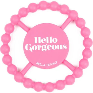 Bella Tunno Teether- Hello Gorgeous