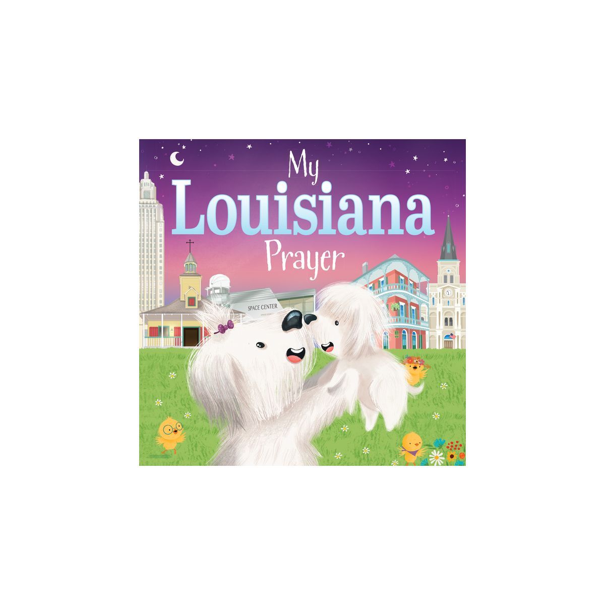 My Louisiana Prayer
