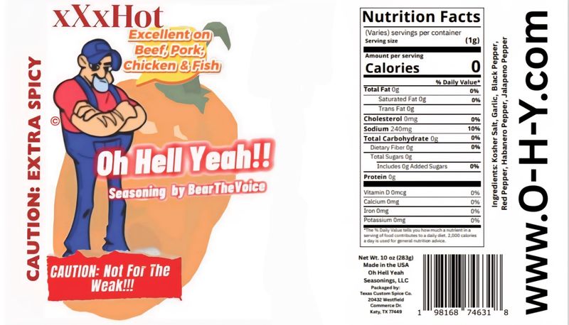 xXx Hot Oh Hell Yeah - 16oz (by Volume)