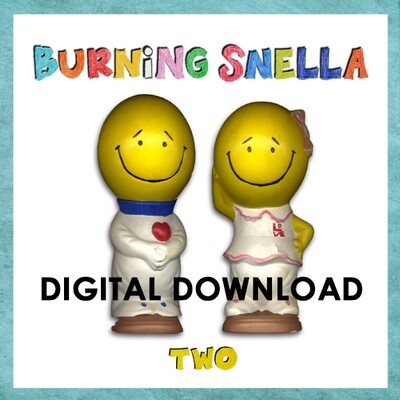 DIGITAL DOWNLOAD - Burning Snella &quot;TWO&quot;