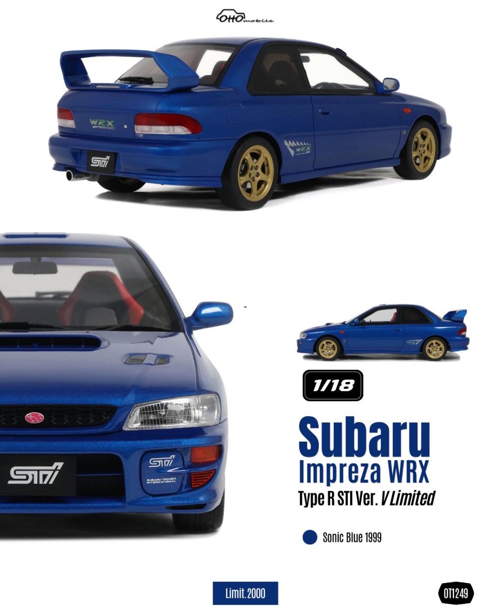 1:18 Otto Mobile - 1999 Subaru Impreza WRX Type R STi Ver. V Limited Sonic Blue