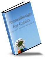 Aromatherapy for Cynics