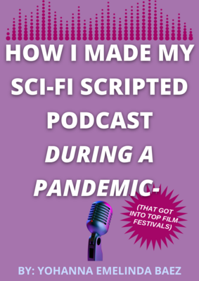 How I Made My Sci-Fi Scripted Podcast During A Pandemic