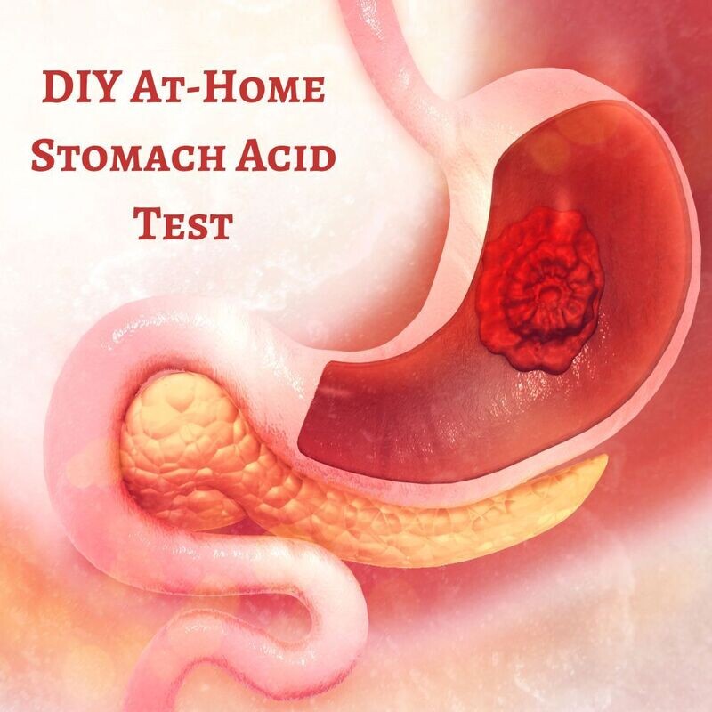 DIY At-Home Stomach Acid Test