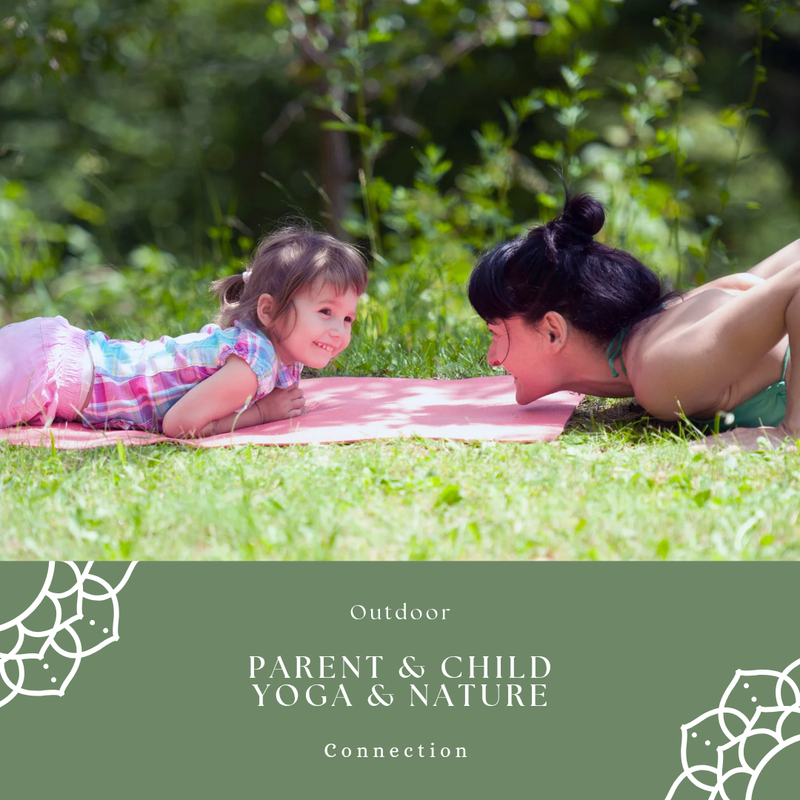 Parent & Child Yoga and Nature Connection 26.4.25