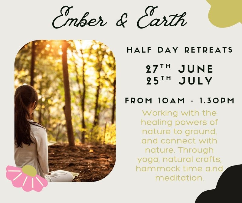 Ember & Earth Womens Half Day Retreat 25.7.26
