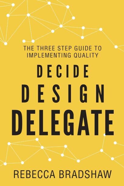 Decide Design Delegate