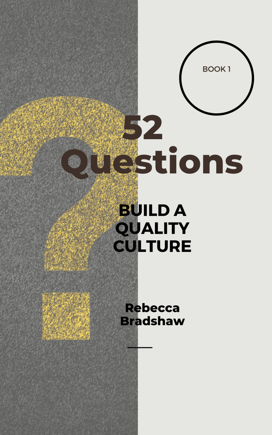 52 Questions Build a Quality Culture