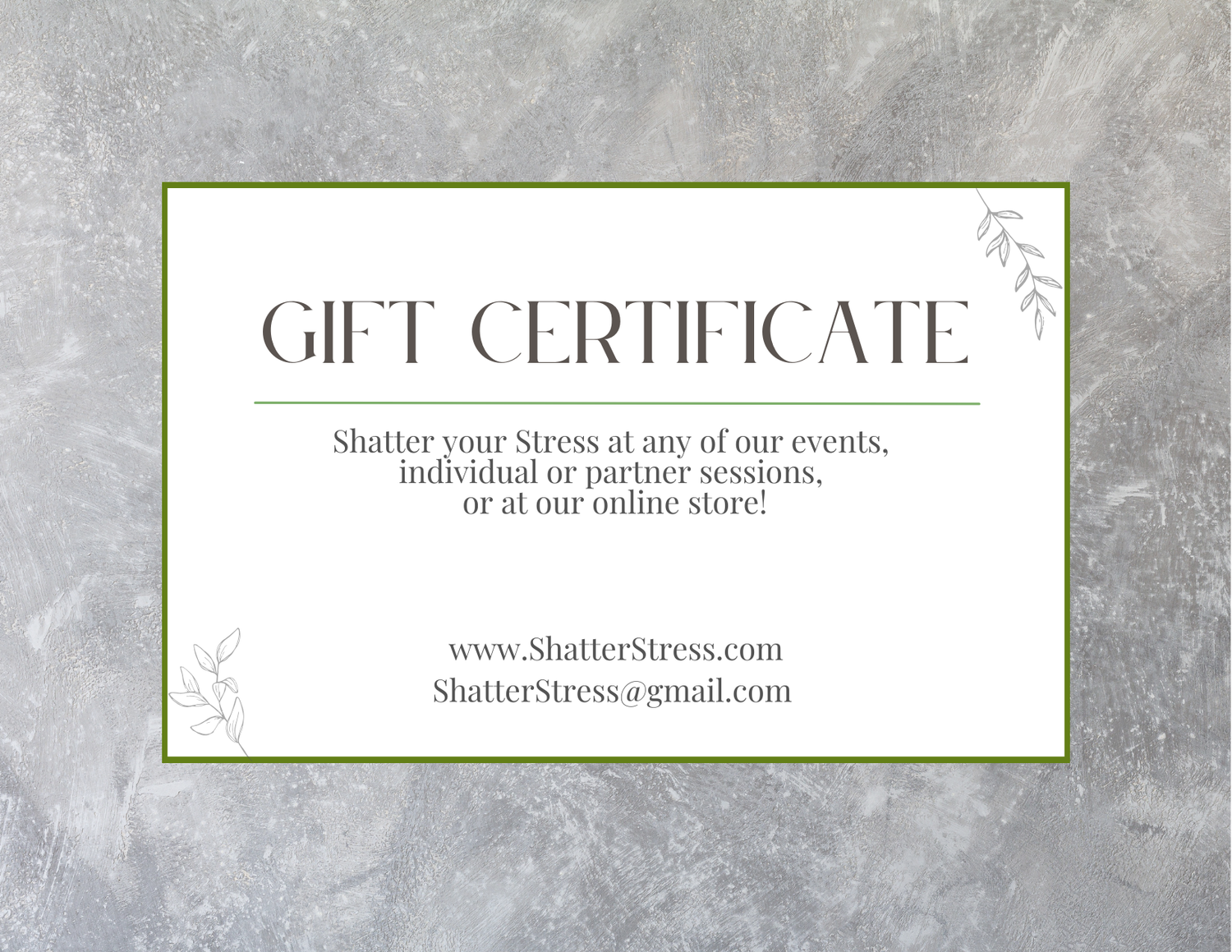 Gift Certificate (different amounts available)