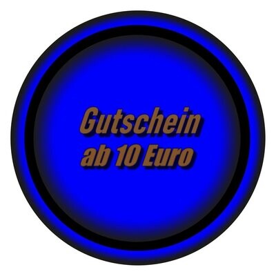 Gutschein ab einem Betrag von 10 Euro und weiter
