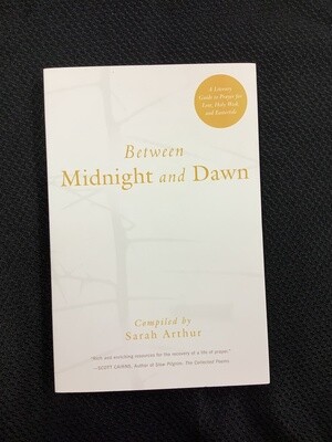 Between Midnight And Dawn - Sarah Arthur