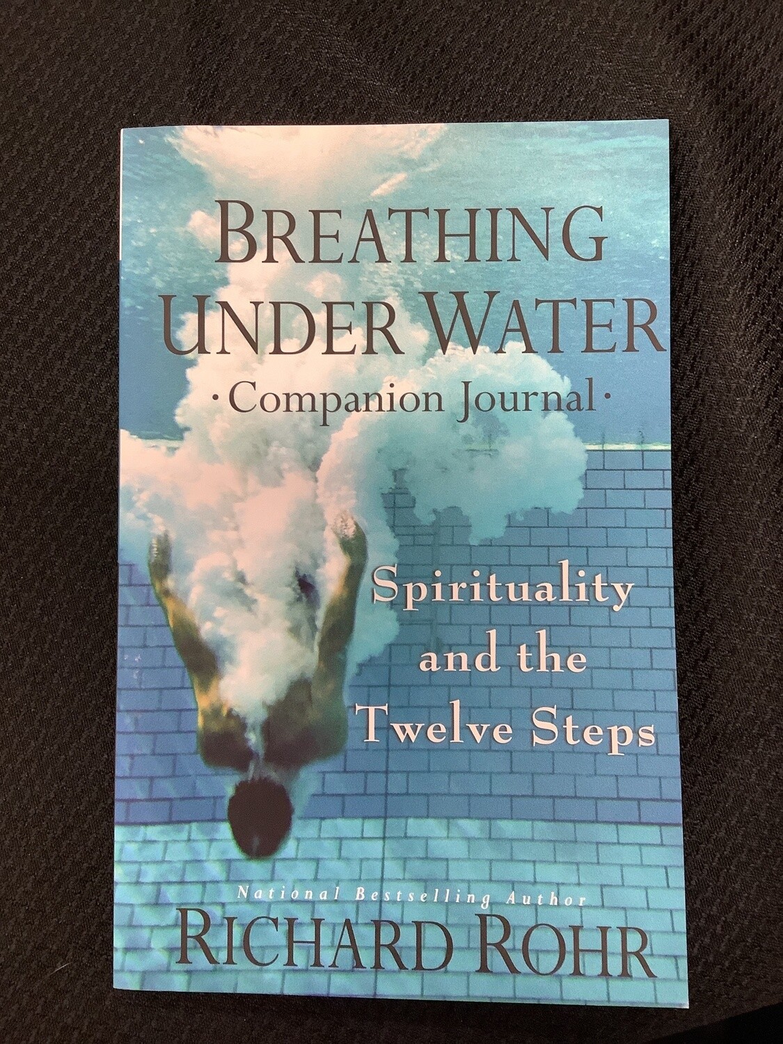 Breathing Under Water Companion Journal - Richard Rohr