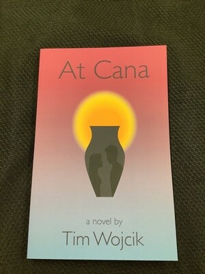 At Cana - Tim Wojcik