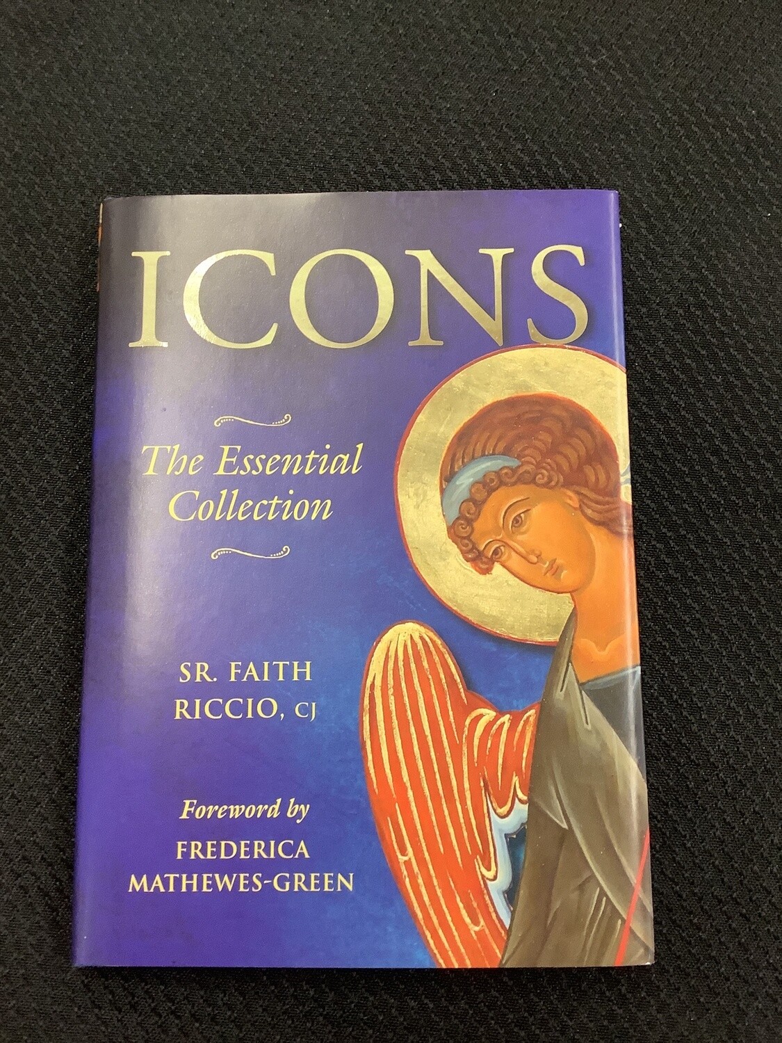 Icons The Essential Collection - Sr. Faith Riccio, CJ