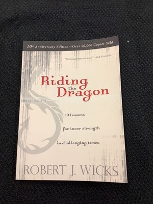 Riding The Dragon 10 Lessons for Inner Strength in Challenging Times