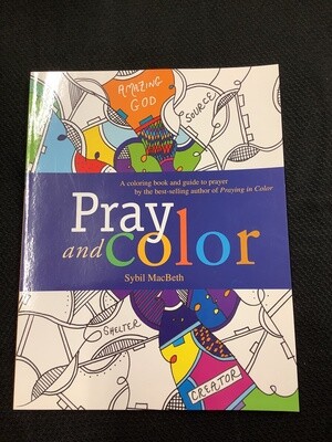 Pray And Color - Sybil MacBeth