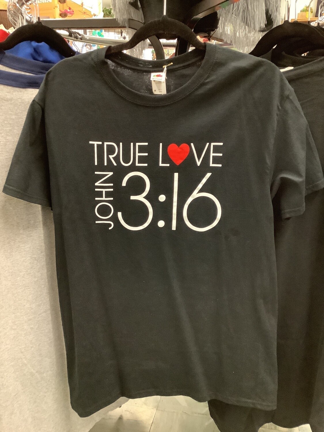 True Love John 3:16 T-Shirt