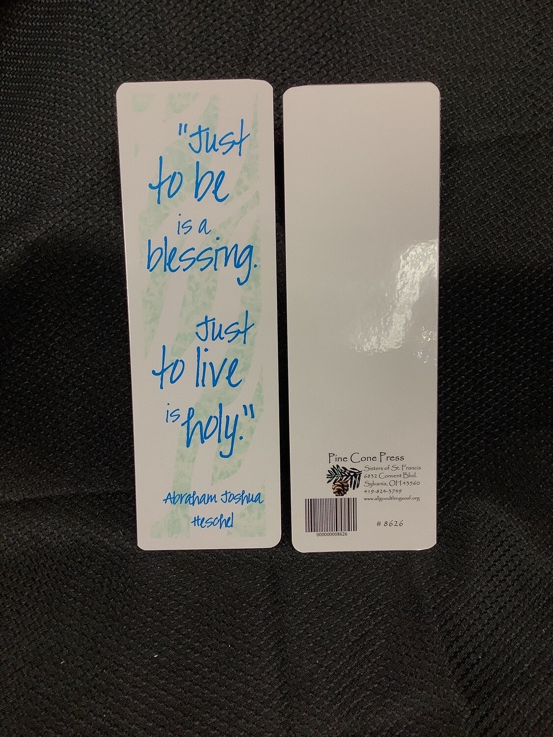Just To Be is a Blessing Bookmark