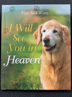 I Will See You In Heaven Dog Edition Book