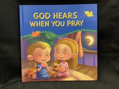 God Hears When You Pray