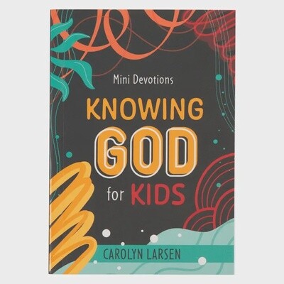 Knowing God for Kids Devotions
