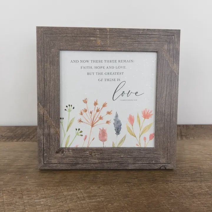 &quot;Faith, Hope, Love...&quot; Framed Art