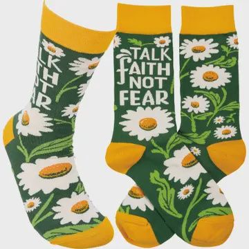 Talk Faith Not Fear Socks
